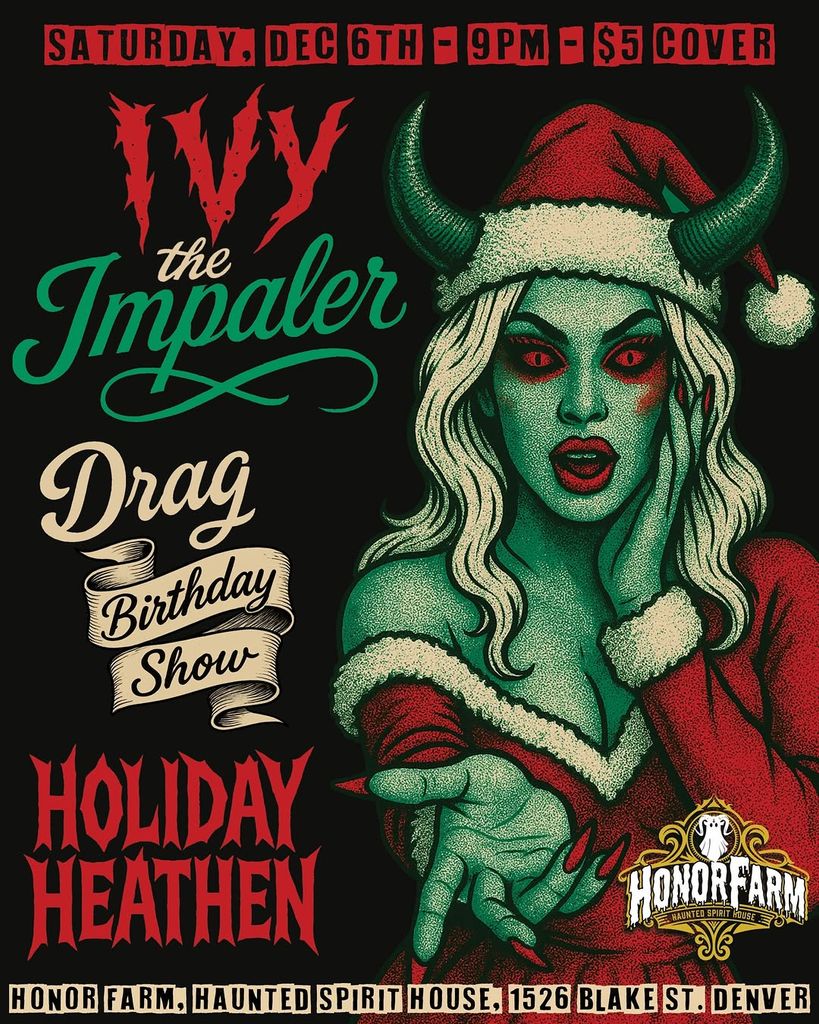 Drag Birthday Show: Holiday Heathen