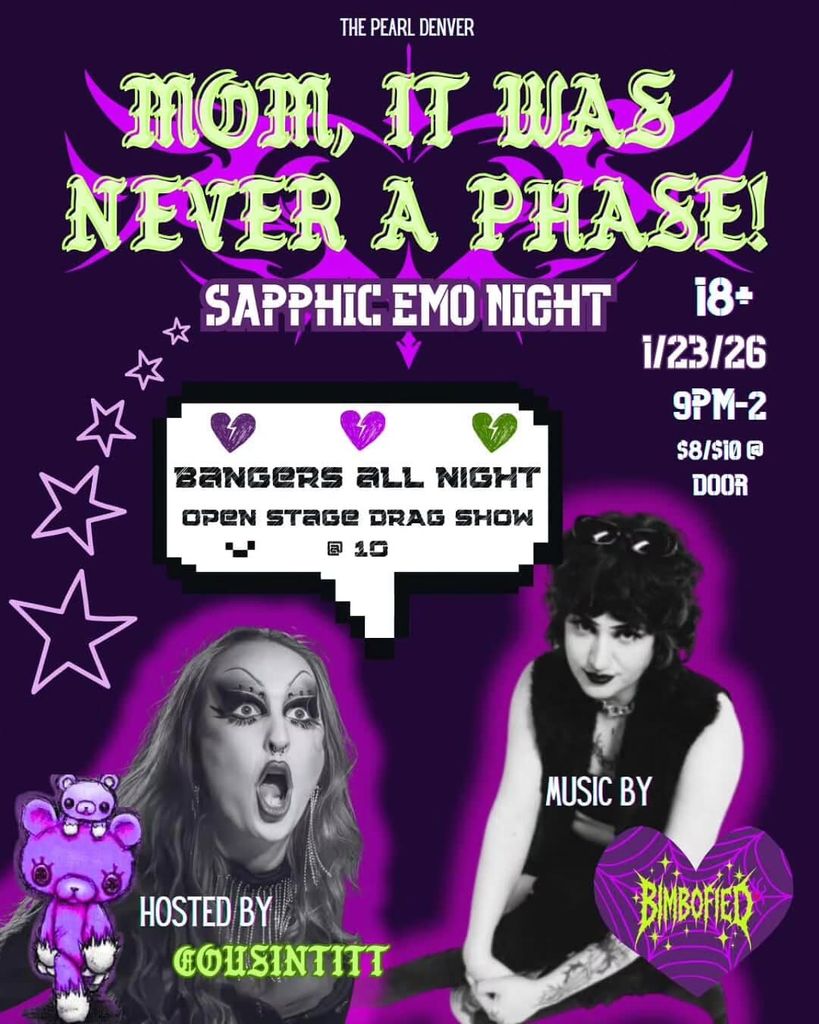Mom, it was never a phase! - Sapphic Emo Night